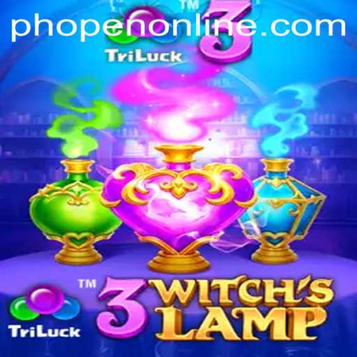 Discover the Enchantment of 3WitchsLamp in the World of Phopen Online
