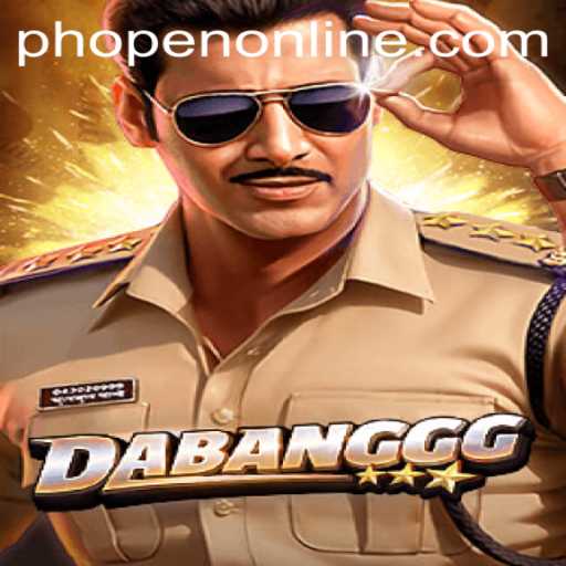 DABANGGG: Explore the Thrilling World of Phopen Online