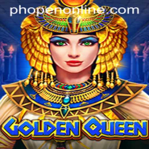 Exploring GoldenQueen: The New Era of Phopen Online